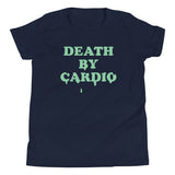 Death By Cardio Kid's Youth Tee