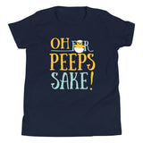 Oh For Peeps Sake Kid's Youth Tee