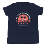 Pretty Damn Good Babysitter Service Kid's Youth Tee