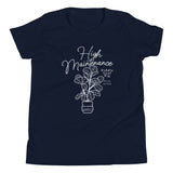 High Maintenance Kid's Youth Tee