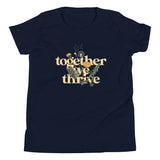 Together We Thrive Kid's Youth Tee