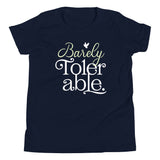 Barely Tolerable Kid's Youth Tee