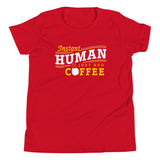 Instant Human Just Add Coffee Kid's Youth Tee