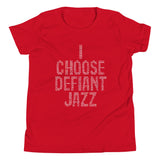 I Choose Defiant Jazz Kid's Youth Tee