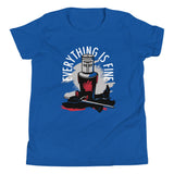 Everything Is Fine Kid's Youth Tee