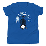 Stay Opossitive Kid's Youth Tee