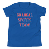 Go Local Sports Team! Kid's Youth Tee