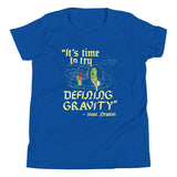 It's Time To Try Defining Gravity Kid's Youth Tee