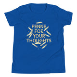 Penne For Your Thoughts Kid's Youth Tee