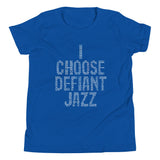 I Choose Defiant Jazz Kid's Youth Tee