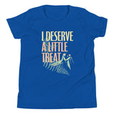 I Deserve A Little Treat Kid's Youth Tee