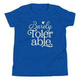 Barely Tolerable Kid's Youth Tee