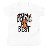 I'm Doing My Best Kid's Youth Tee