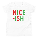 Nice-ish Kid's Youth Tee