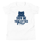Show Me Your Kitties Kid's Youth Tee