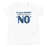 To Quote Hamlet Kid's Youth Tee