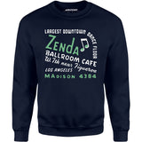 Zenda Ballroom Cafe - Los Angeles, CA - Vintage Nightclub - Unisex Sweatshirt