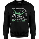 Zenda Ballroom Cafe - Los Angeles, CA - Vintage Nightclub - Unisex Sweatshirt