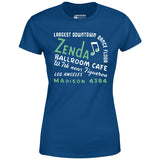 Zenda Ballroom Cafe - Los Angeles, CA - Vintage Nightclub - Women's T-Shirt